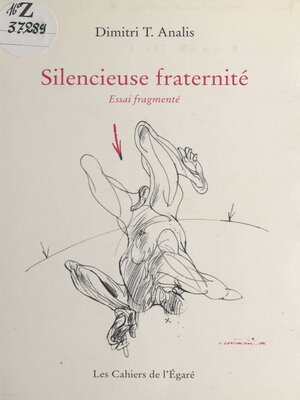 cover image of Silencieuse fraternité